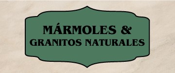 MARMOLES y GRANITOS NATURALES